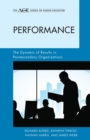 Image for Performance : The Dynamic of Results in Postsecondary Organizations