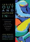 Image for Inside Out and Outside In : Psychodynamic Clinical Theory and Psychopathology in Contemporary Multicultural Contexts