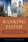 Image for Ranking Faiths : Religious Stratification in America