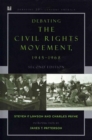 Image for Debating the civil rights movement, 1945-1968  : liberal, conservative and radical perspectives