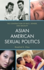 Image for Asian American Sexual Politics