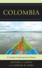 Image for Colombia : A Concise Contemporary History