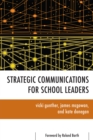 Image for Strategic Communications for School Leaders