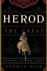 Image for Herod the Great: statesman, visionary, tyrant