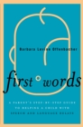 Image for First words: a parent&#39;s step-by-step guide to helping a child with speech and language delays