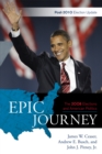 Image for Epic Journey : The 2008 Elections and American Politics: Post 2010 Election Update
