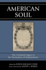 Image for American Soul : The Contested Legacy of the Declaration of Independence