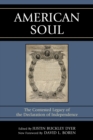 Image for American Soul: The Contested Legacy of the Declaration of Independence