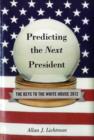 Image for Predicting the Next President