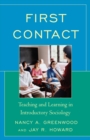 Image for First Contact: Teaching and Learning in Introductory Sociology