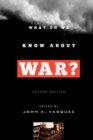 Image for What Do We Know about War?