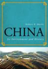 Image for China: its environment and history
