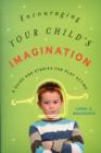 Image for Encouraging Your Child&#39;s Imagination : A Guide and Stories for Play Acting