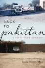 Image for Back to Pakistan: a fifty-year journey