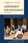 Image for Assessment for Excellence : The Philosophy and Practice of Assessment and Evaluation in Higher Education