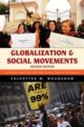 Image for Globalization and Social Movements : Islamism, Feminism, and the Global Justice Movement