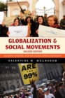 Image for Globalization and social movements: Islamism, feminism, and the global justice movement
