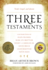 Image for Three testaments  : Torah, Gospel, and Quran