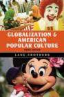 Image for Globalization and American popular culture