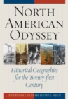 Image for North American odyssey  : historical geographies for the twenty-first century