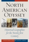 Image for North American odyssey: historical geographies for the twenty-first century
