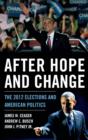 Image for After Hope and Change : The 2012 Elections and American Politics