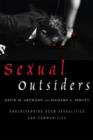 Image for Sexual Outsiders : Understanding BDSM Sexualities and Communities