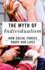 Image for The Myth of Individualism