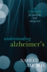 Image for Understanding Alzheimer&#39;s: An Introduction for Patients and Caregivers