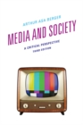 Image for Media and society: a critical perspective