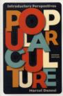 Image for Popular Culture : Introductory Perspectives