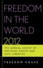 Image for Freedom in the World 2012 : The Annual Survey of Political Rights and Civil Liberties