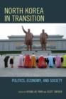 Image for North Korea in transition  : politics, economy, and society