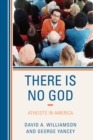 Image for There is no God: atheists in America