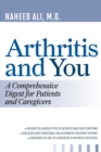 Image for Arthritis and You : A Comprehensive Digest for Patients and Caregivers