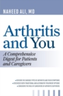 Image for Arthritis and You: A Comprehensive Digest for Patients and Caregivers