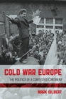 Image for Cold War Europe  : the politics of a contested continent