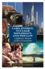 Image for Cars, energy, nuclear diplomacy and the law: a reflective memoir of three generations