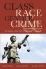 Image for Class, race, gender, and crime  : the social realities of justice in America