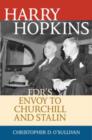 Image for Harry Hopkins : FDR&#39;s Envoy to Churchill and Stalin