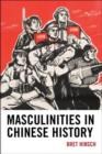 Image for Masculinities in Chinese History