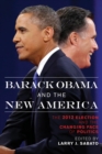 Image for Barack Obama and the New America : The 2012 Election and the Changing Face of Politics