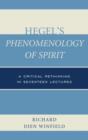 Image for Hegel&#39;s Phenomenology of Spirit : A Critical Rethinking in Seventeen Lectures