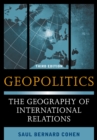 Image for Geopolitics  : the geography of international relations