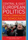 Image for Central and East European politics  : from communism to democracy