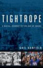 Image for Tightrope  : a racial journey to the age of Obama