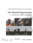 Image for Our Shared Opportunity : A Vision for Global Prosperity