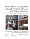 Image for Private-Sector Development in Fragile, Conflict-Affected, and Violent Countries