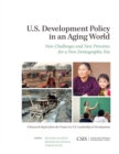 Image for U.S. Development Policy in an Aging World: New Challenges and New Priorities for a New Demographic Era
