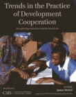 Image for Trends in the Practice of Development Cooperation : Strengthening Governance and the Rule of Law
